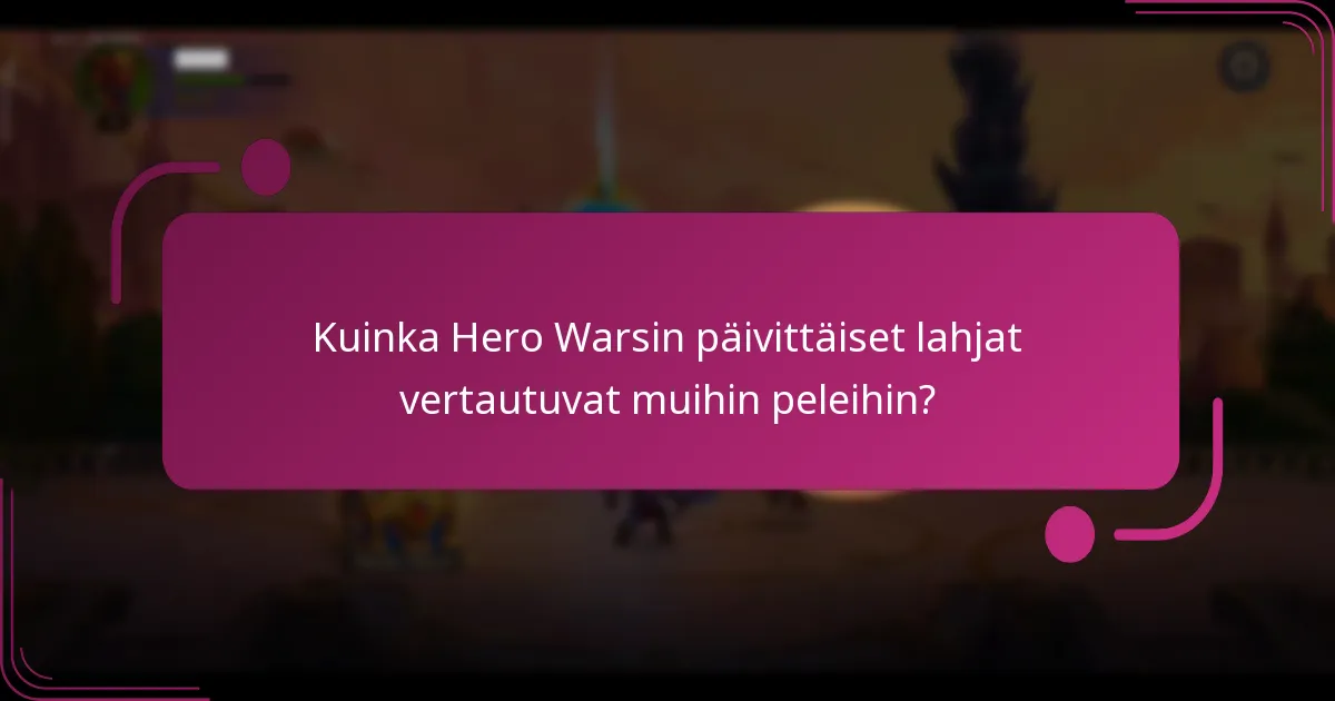 Kuinka Hero Warsin päivittäiset lahjat vertautuvat muihin peleihin?