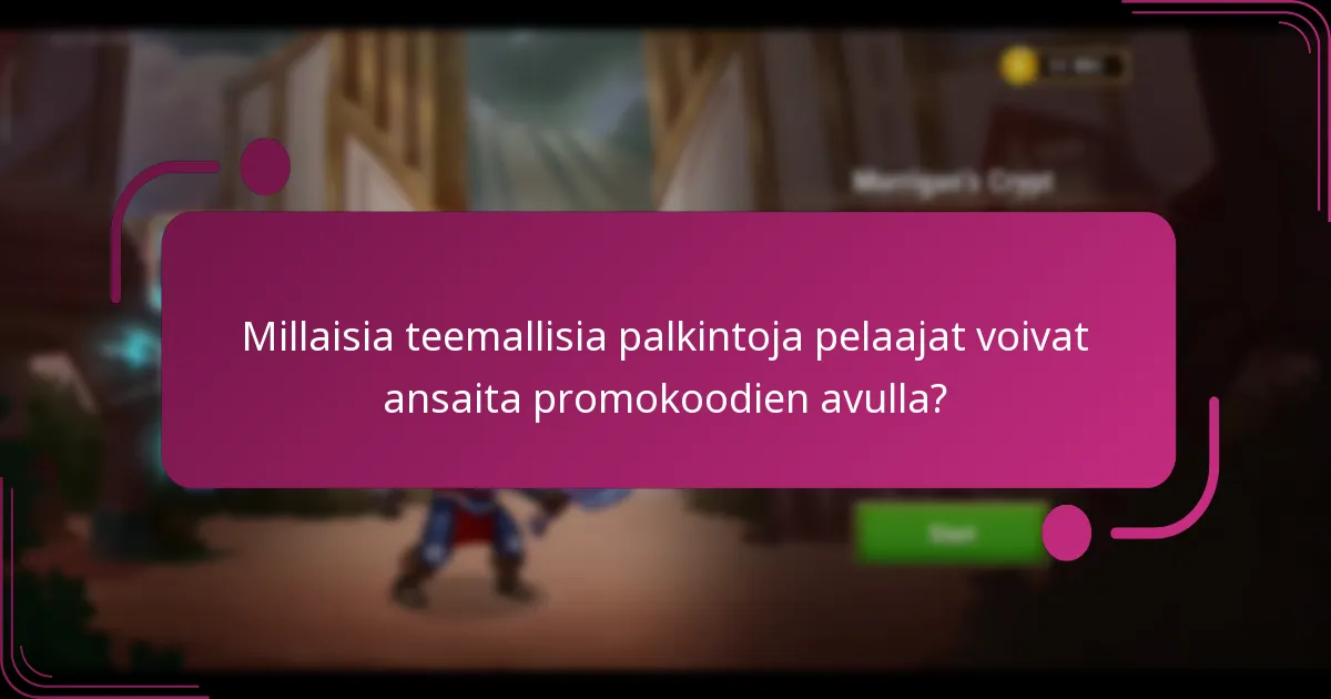 Millaisia teemallisia palkintoja pelaajat voivat ansaita promokoodien avulla?