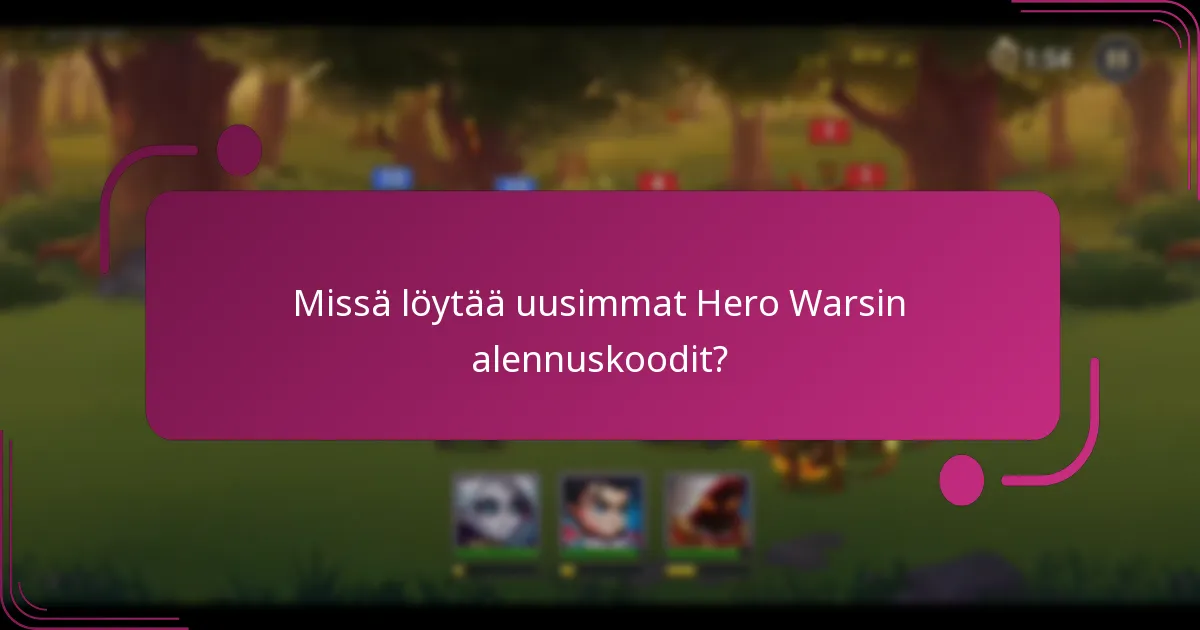 Missä löytää uusimmat Hero Warsin alennuskoodit?