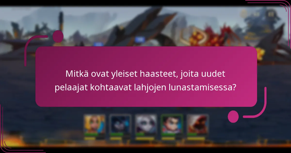 Mitkä ovat yleiset haasteet, joita uudet pelaajat kohtaavat lahjojen lunastamisessa?